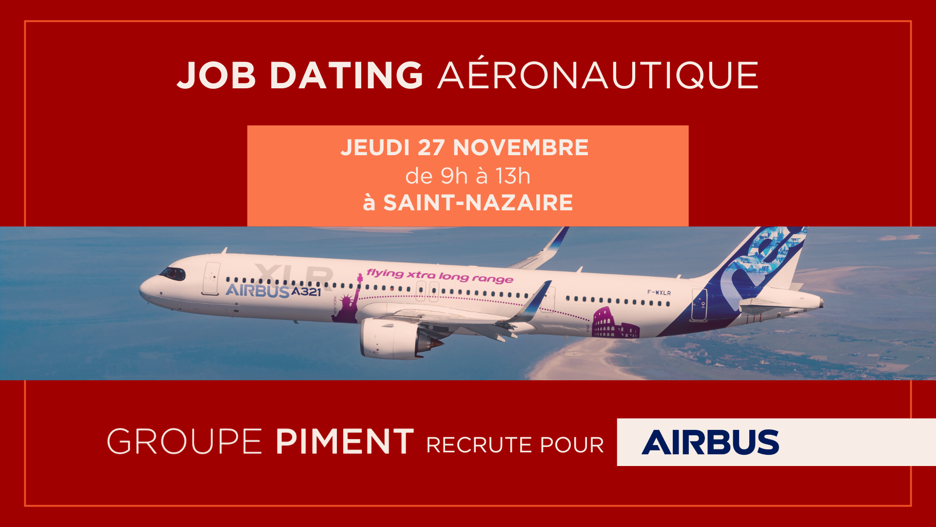 Reconversion dans l’aéronautique à St Nazaire - Le Groupe Piment recrute pour Airbus Atlantic !